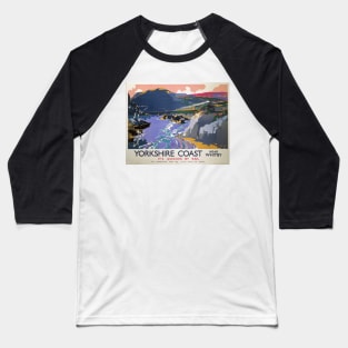 Travel - Yorkshire Coast by Rail Advertising Baseball T-Shirt